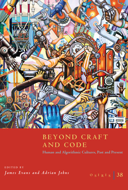Cover of Osiris, vol. 38, titled "Beyond Craft and Code"